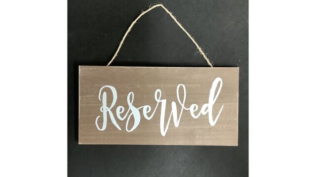 Reserved Rectangular Wood White Letters